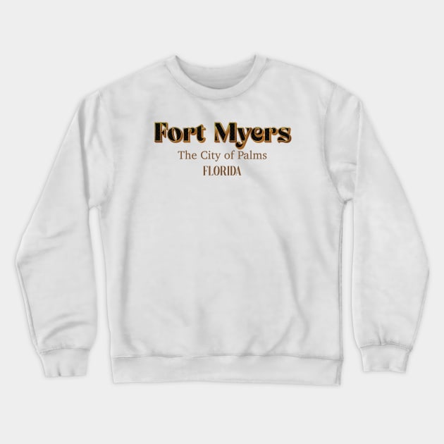 Fort Myers The City Of Palms Crewneck Sweatshirt by PowelCastStudio